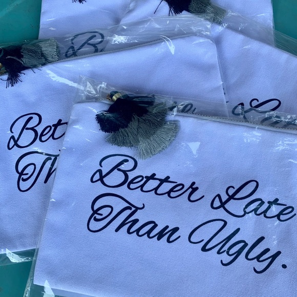 NWT Cosmetic Bag - BETTER LATE THAN UGLY - Picture 5 of 5